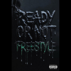 Ready or Not Freestyle by Mike Miller