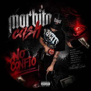 NO CONFIO by Morbito Cash