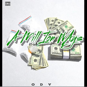 4 M1LL1ON WAY$ by ODDDVISION