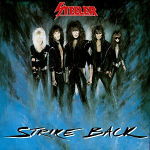 CDスティーラー STEELER / ストライク・バック STRIKE BACK Strike Back - Album by Steeler | Spotify