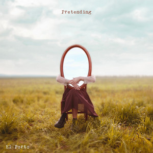 Pretending by El Porto