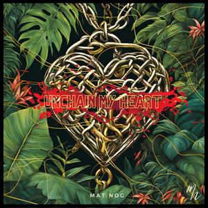 Unchain My Heart