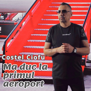 Ma duc la primul aeroport by Costel Ciofu