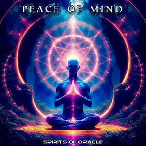 Peace Of Mind by Spirits of oracle
