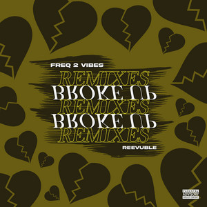 Broke Up - Auccy Remix by Freq 2 Vibes, Reevuble, Auccy