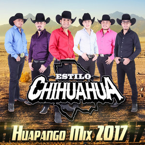 Estilo Chihuahua - Huapangos Mix 2017