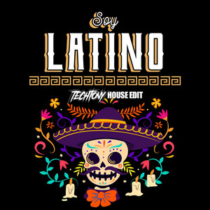 Latino Soy (House Edit)