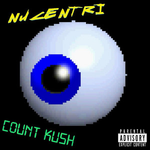 Tell the Vision by Nu Centri, Count Kush