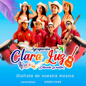 GRUPO CLARA LUZ - Nuestro amor termino