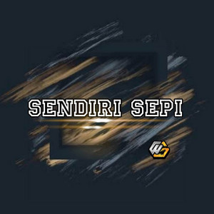 ANDRI AR - SENDIRI SEPI Inst