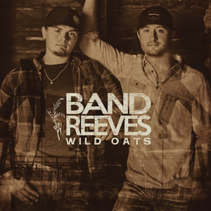 Wild Oats by Band Reeves