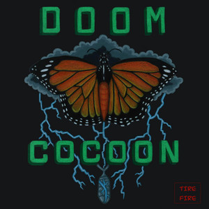Doom Cocoon - Single by Tire Fire | Spotify