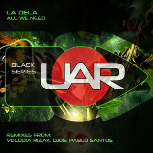 All We Need - Pablo Santos Remix by La Dela, Pablo Santos