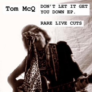 Don’t Let It Get You Down EP