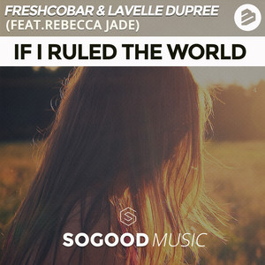 If I Ruled the World