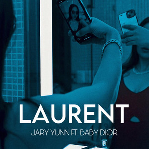 Laurent (feat. Baby Dior)