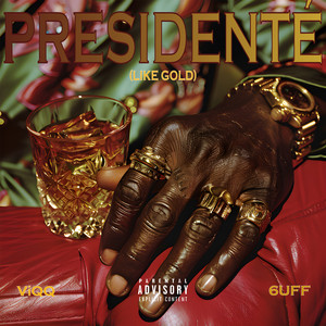 Presidenté (Like Gold) by ViQQ, 6uff