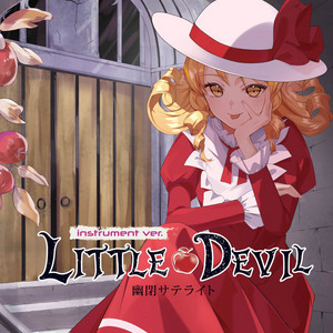 LittleDevil (instrumental ver) - Single by 幽閉サテライト | Spotify