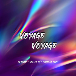 VOYAGE VOYAGE