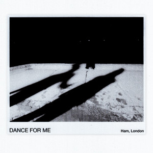 Dance For Me