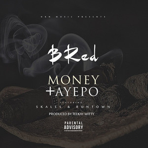 Aye Po by B-RED, Skales, Runtown