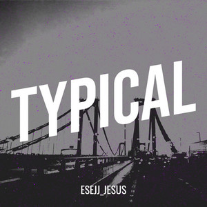 Typical by Esejj_Jesus