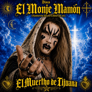 Soy el Diablo by El Muertho De Tijuana