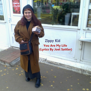 You Are My Life (Lyrics By Joel Sattler)