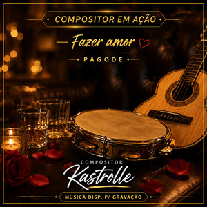 Fazer Amor by Kastrolle