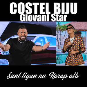 Costel Biju - Sunt tigan nu Harap Alb (feat. Giovani Star)
