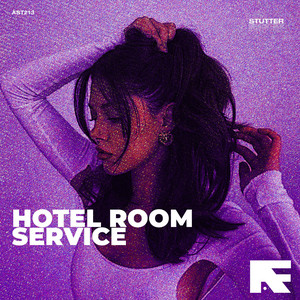 Stutter - Hotel Room Service (Stutter Techno)