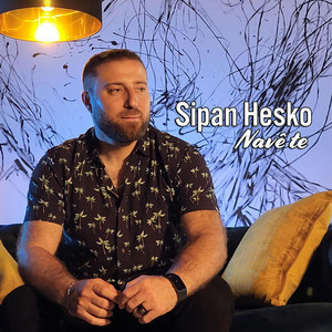 Sipan Hesko - Nave Te