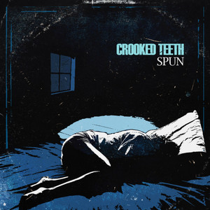 Spun by Crooked Teeth
