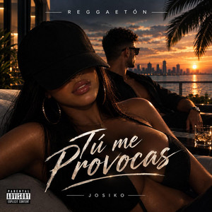 Tú me provocas by Josiko