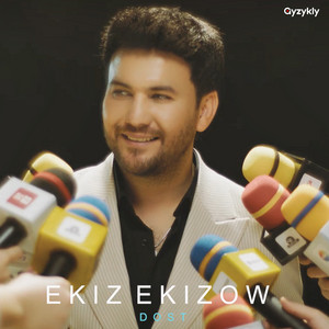 Ekiz Ekizow - Dost