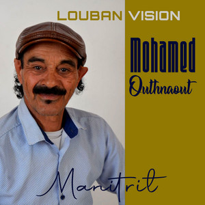 MOHAMED OUTHNAOUT - Manitrit