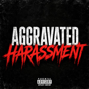 AGGRAVATED HARASSMENT - INTRO by Upstates