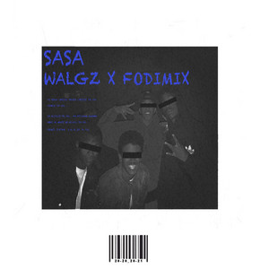 Walgz - Sasa (feat. FodiMix)