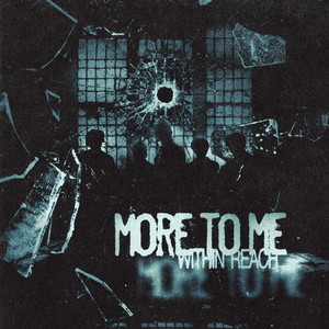 More to Me by Within Reach