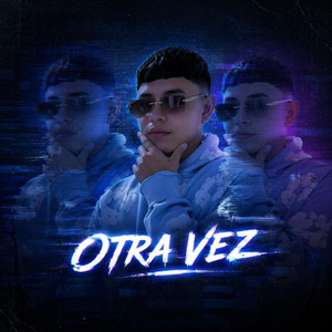 Otra Vez by Dr Kaze, El Jeyda