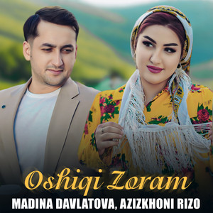 Madina Davlatova & Azizkhoni Rizo - Oshiqi Zoram