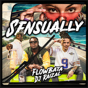 Sensually by Dj Raizal, FLOWBATA