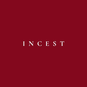 INCEST