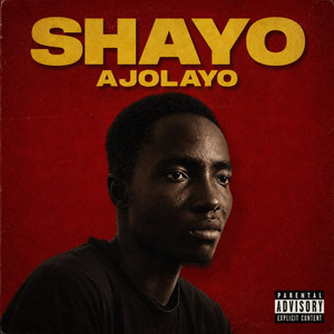 Shayo by AJOLAYO