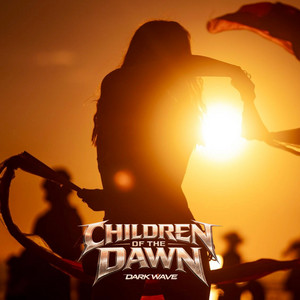Children of the Dawn by Dark Wave, Wyatt Delp