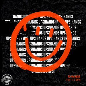 HANDS UPS! by Tunna