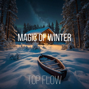 Top Flow - Magic of Winter