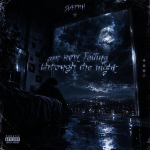 am now falling through the night by savepron