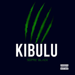 Sopreblack - Kibulu (feat. DARO MALEBOUZE)