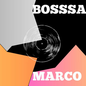 MARCO by BOSSSA